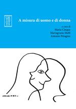 A misura di uomo e di donna. Soft skills al maschile e al femminile