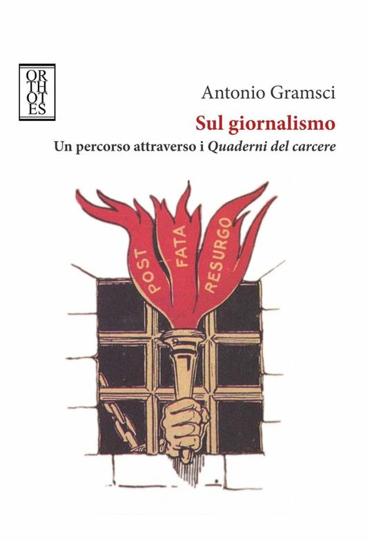 Sul giornalismo. Un percorso attraverso i «Quaderni del carcere» - Antonio Gramsci - copertina