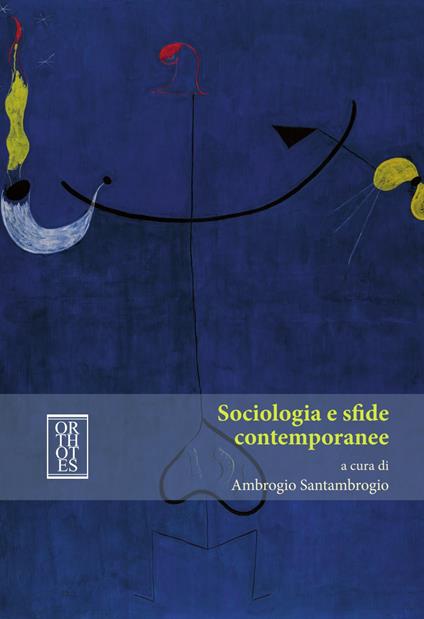 Sociologia e sfide contemporanee - Ambrogio Santambrogio - copertina