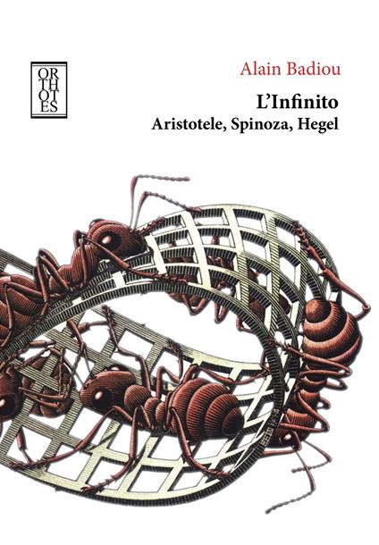 L'infinito. Aristotele, Spinoza, Hegel - Alain Badiou - copertina