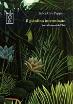 Il giardino interminato (nei dintorni dell'Io)