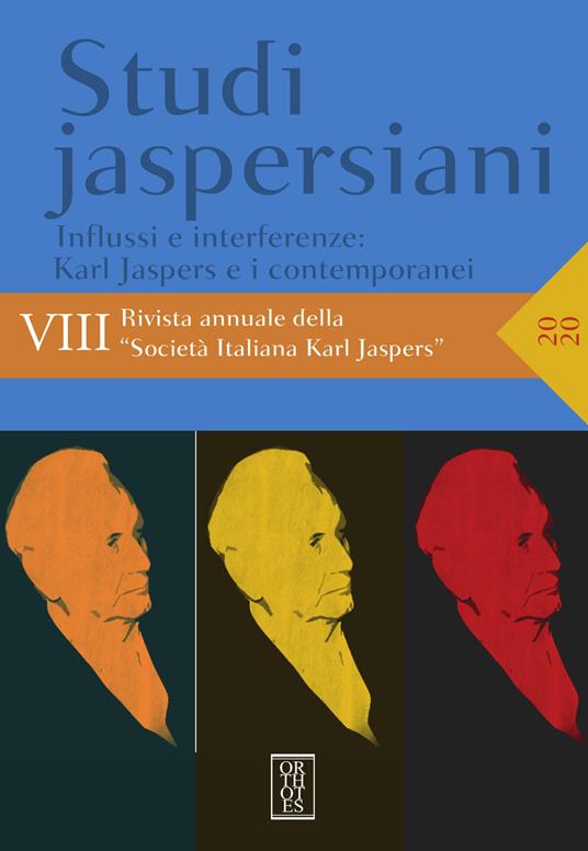Studi jaspersiani. Rivista annuale della società italiana Karl Jaspers (2020). Vol. 8: Influssi e interferenze: Karl Jaspers e i contemporanei - copertina