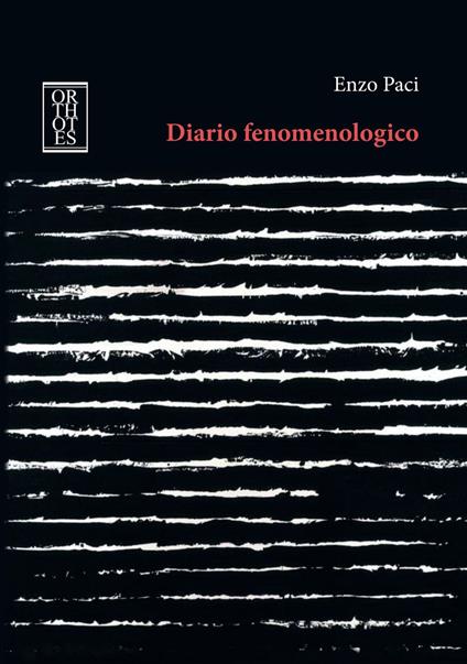 Diario fenomenologico - Enzo Paci - ebook