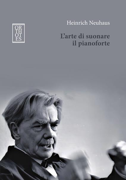 L'arte di suonare il pianoforte - Heinrich Neuhaus - copertina