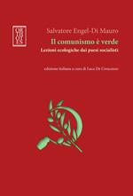 Il comunismo è verde. Lezioni ecologiche dai paesi socialisti