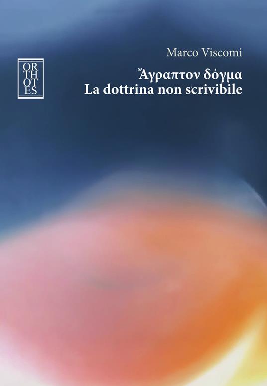 La dottrina non scrivibile - Marco Viscomi - copertina