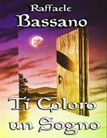 Ti coloro un sogno
