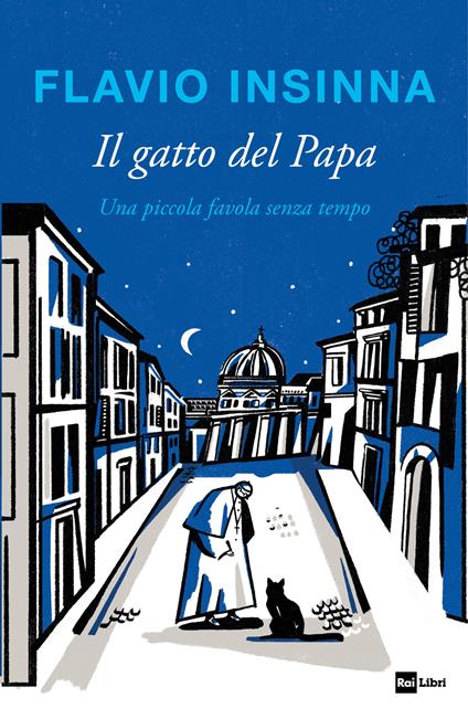 Il gatto del Papa. Una piccola favola senza tempo - Flavio Insinna - ebook