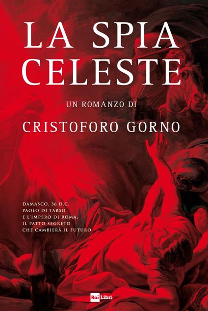La spia celeste - Cristoforo Gorno - ebook