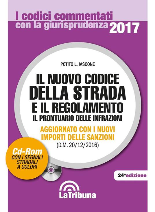 Il nuovo codice della strada e il regolamento. Con CD-ROM - copertina