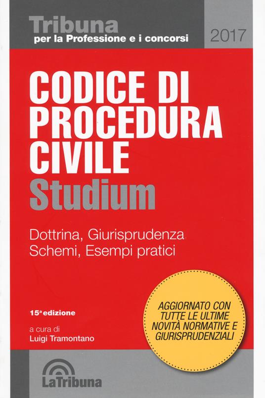 Codice di procedura civile Studium. Dottrina, giurisprudenza, schemi, esempi pratici - copertina