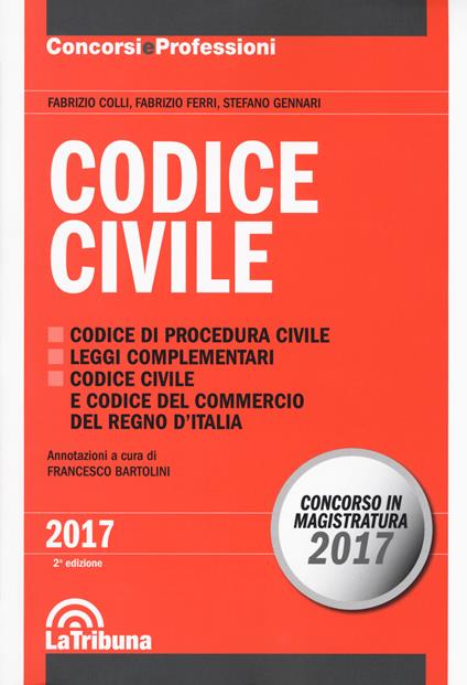 Codice civile - Fabrizio Colli,Fabrizio Ferri,Stefano Gennari - copertina