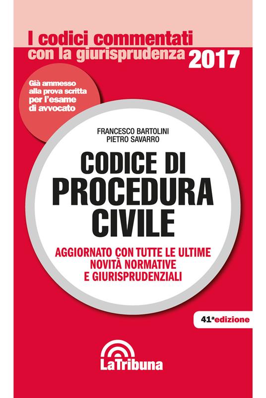 Codice di procedura civile - Francesco Bartolini,Pietro Savarro - copertina