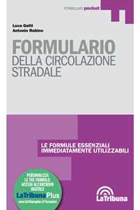 Formulario della circolazione stradale. Con Contenuto digitale per download e accesso online