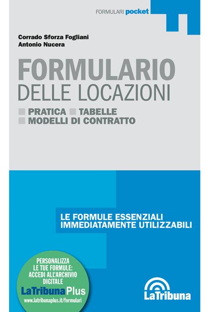 Formulario delle locazioni. Con Contenuto digitale per download e accesso on line - Corrado Sforza Fogliani,Antonio Nucera - copertina