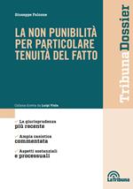 La non punibilità per particolare tenuità del fatto