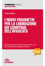 I nuovi parametri per la liquidazione dei compensi dell'avvocato