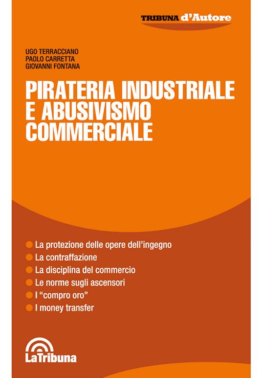 Pirateria industriale e abusivismo commerciale - Ugo Terracciano,Paolo Carretta,Giovanni Fontana - copertina