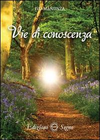 Vie di conoscenza - Ivo Manunza - copertina