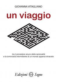 Un viaggio - Giovanna Vitagliano - copertina
