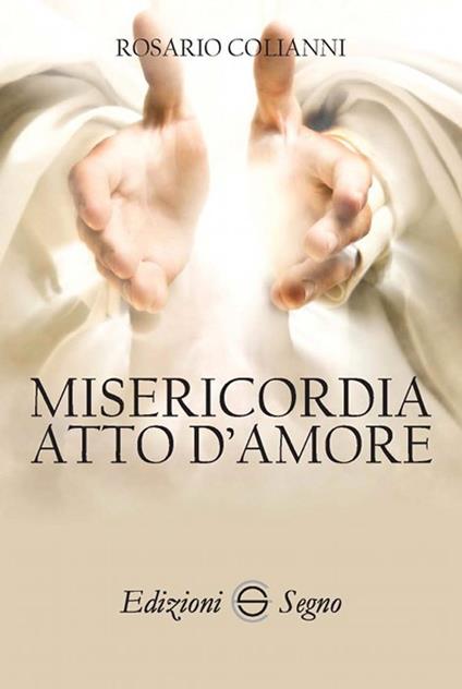 Misericordia atto d'amore - Rosario Colianni - copertina