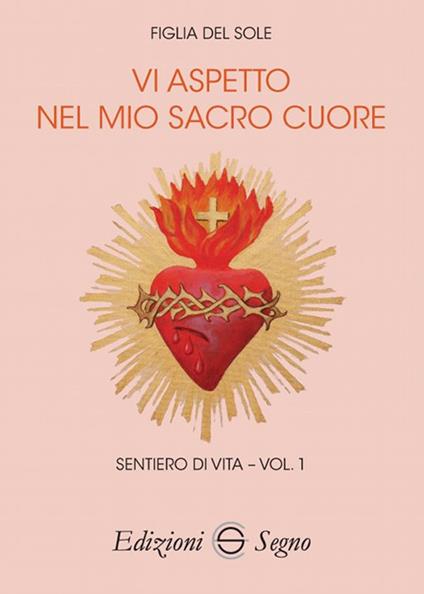 Vi aspetto nel mio sacro cuore - copertina