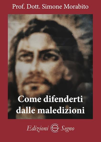Come difenderti dalle maledizioni - Simone Morabito - copertina