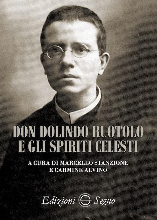 Don Dolindo Ruotolo e gli spiriti celesti - copertina