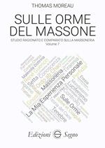 Sulle orme del massone. Vol. 7