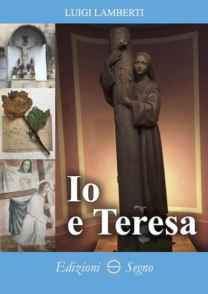 Io e Teresa - Luigi Lamberti - copertina