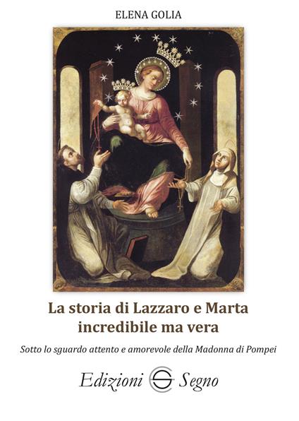 La storia di Lazzaro e Marta incredibile ma vera - Elena Golia - copertina