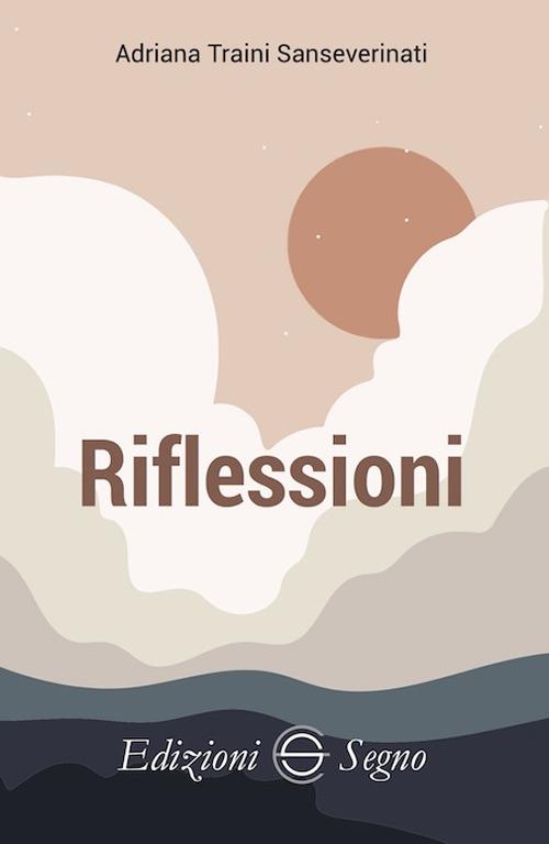 Riflessioni - Adriana Traini Sanseverinati - copertina
