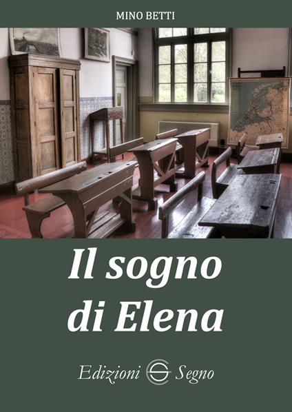 Il sogno di Elena - Mino Betti - copertina