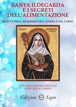 Santa Ildegarda e i segreti dell'alimentazione