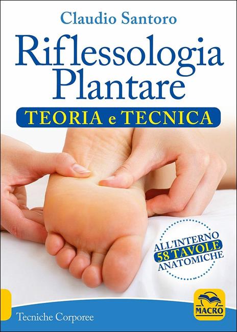 Riflessologia plantare. Teoria e tecnica - Claudio Santoro - copertina