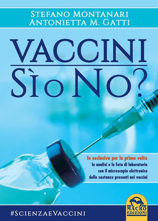 Vaccini: sì o no? - Stefano Montanari,Antonietta M. Gatti - copertina