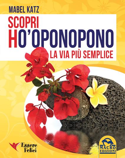 Scopri Ho'oponopono. La via più semplice - Mabel Katz - copertina