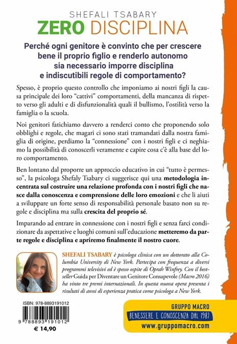Zero disciplina. Un metodo per aiutare genitori e figli a vivere in armonia - Shefali Tsabary - 2