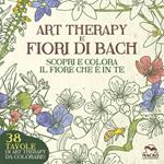 Art therapy e fiori di Bach. Scopri e colora il fiore che è in te