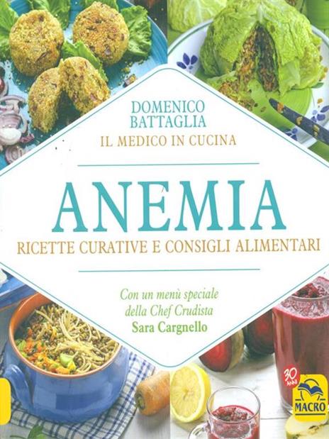 Anemia. Ricette curative e consigli alimentari - Domenico Battaglia - 4
