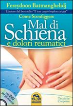 Come sconfiggere mal di schiena e dolori reumatici