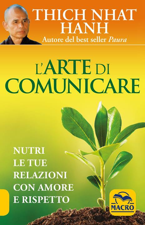L' arte di comunicare. Nutri le tue relazioni con amore e rispetto - Thich Nhat Hanh - copertina