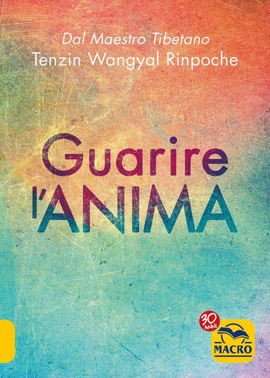 Guarire l'anima - Tenzin Wangyal - copertina