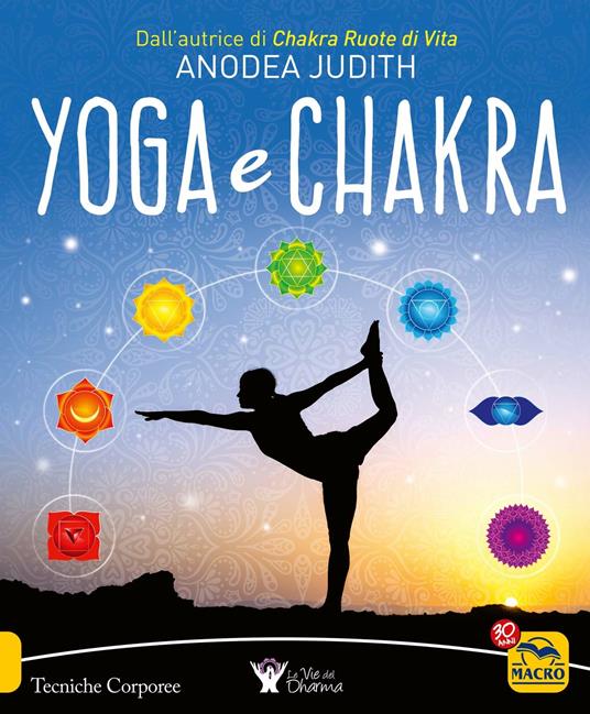 Yoga e chakra - Anodea Judith - 2