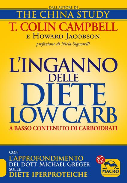 L' inganno delle diete low carb a basso contenuto di carboidrati - T. Colin Campbell,Howard Jacobson,Paola Barberis - ebook