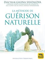 La méthode de guérison naturelle