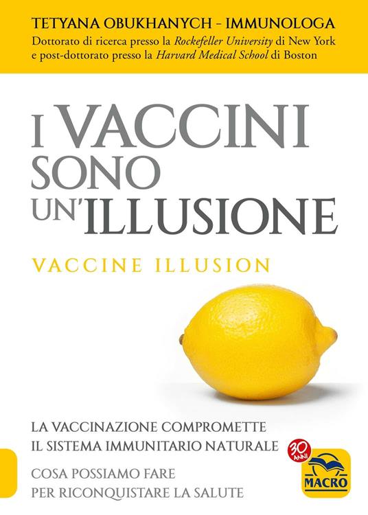 I vaccini sono un'illusione - Tetyana Obukhanych - copertina