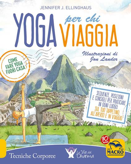 Yoga per chi viaggia. Come fare yoga fuori casa - Jennifer J. Ellinghaus - copertina