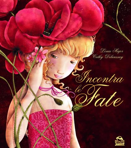 Incontra le fate - Lenia Mayor,Cathy Delanssay - copertina