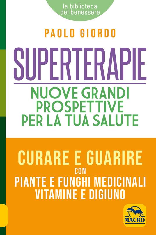 Superterapie. Nuove grandi prospettive per la tua salute - Paolo Giordo - copertina